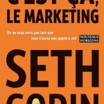C'est ça, le marketing