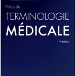 Précis de terminologie médicale, 9e éd.