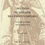 Peut on se libérer des esprits impurs ?