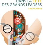 Dans la tête des grands leaders