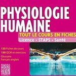 Physiologie humaine - Tout le cours en fiches