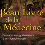 Le Beau Livre de la Médecine