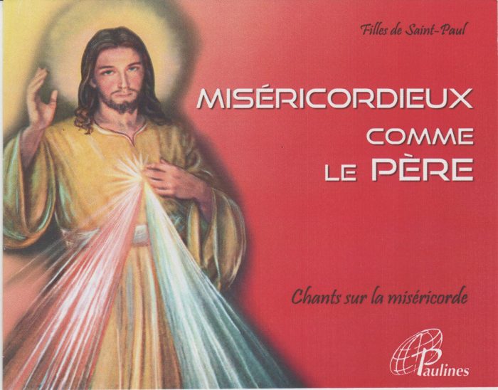 Miséricordieux comme le Père