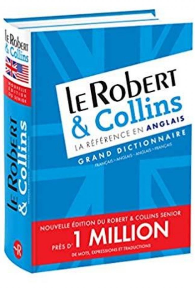 Le robert. Robert Collins. Collins Grand Robert. Collins Grand Robert 2017. Le Robert & Collins French-English Dictionary 210 mots.