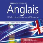 Grand dictionnaire  Larousse Anglais- Français