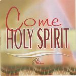 CD Come Holy Spirit