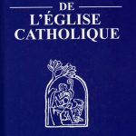 Catéchisme de l’Eglise Catholique 3e éd.