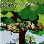 Le singe et la tortue et autres Conte