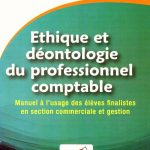 Ethique et déontologie du professionnel comptable