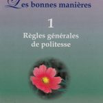 Bonnes manières 1 Règles générales de politesse