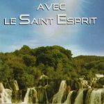 Une expérience avec le saint esprit