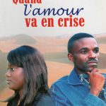 Quand l’amour va en crise 2è éd.