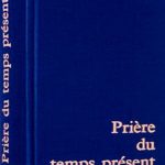 Prière du temps présent (bleu)