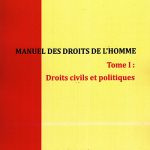 Manuel des Droits de l'Homme Tome 1