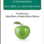 Innovation et création d'entreprise de l'idée à l'organisation