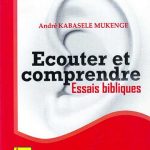 Ecouter et comprendre : essais bibliques