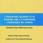 Assurance qualité et le système LMD à l'université catholique du Congo