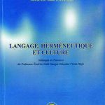 Langage, herméneutique et culture.