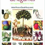 Histoires de légumes des origines à l'orée du XXIe siècle