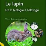 Lapin : De la biologie à l'élevage