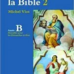 À l'écoute de la Bible Année B: Homélies, Dimanches et fêtes
