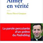 Aimer en vérité