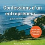 Confessions d’un entrepreneur pas comme les autres