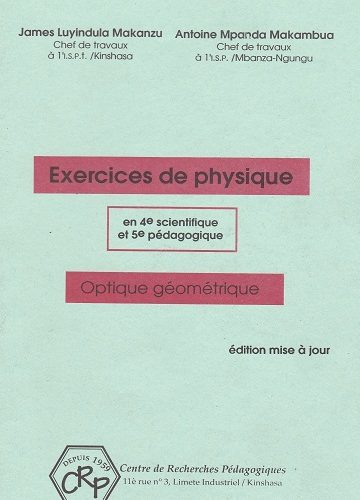 Les exercices proposés dans ce recueil intitulé "Exercice de physique en 4è scientifique" permettront aux élèves de ce niveau de se familiariser avec les lois de physiques et les formules prévues à leur programme de physique. Ce volume fait partie de la collection " exercices de physique en 6e scientifique" publiée en 1984 Et "Exercice de physique 5e Scientifique" expérimentée au C.A.P/ Mbanza-ngungu en 1985 Le présent travail contient deux parties, à savoir: la chaleur et l'Energie l'optique géométrique Nous osons croire que ces pages pourront servir de guide pratique aux jeunes professeurs affectés aux classes précipitées. Les étudiants, les débutants, en sciences exactes aux instituts supérieurs, trouveront dans ce recueil des outils pour combler d'éventuelles lacunes antérieurs. Tout comme dans les livres précédents, nous avons eu soin de rappeler les formules avant chaque groupe d'exercices. L'erreur étant humaine, les critiques et suggestions constructives seront bien accueillies; nous vous en remercions d'avance.