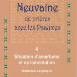 Neuvaine de prières avec Psaumes (situation d'amertume et de lamentation)