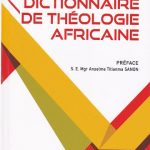 Dictionnaire de Théologie Africaine