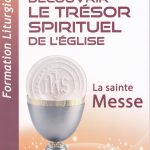 Découvrir le Trésor spirituel de l'église