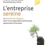 L'entreprise sereine
