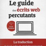 Le guide des écrits web percutants