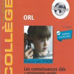 Campus ORL – Réussir son DFASM – connaissance clés