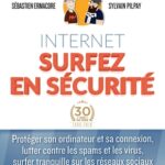 Internet, surfez en sécurité