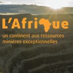 L’Afrique un continent aux ressources minières exceptionnelles