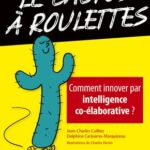 Le cactus à roulettes Comment innover par intelligence co-élaborative ?