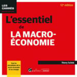 L'essentiel de la macro-économie 12e édition