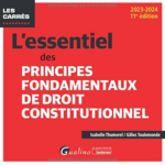 L'essentiel des principes fondamentaux de droit constitutionnel
