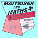 Maitriser les maths 4H