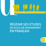 Réussir ses études en école de management en français