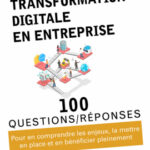 La transformation digitale en entreprise