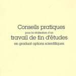 Conseils pratiques pour la réalisation d'un travail de fin d'études en graduat options scientifiques