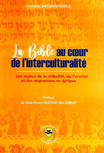 bible au coeur Bible au coeur de l'interculturalité